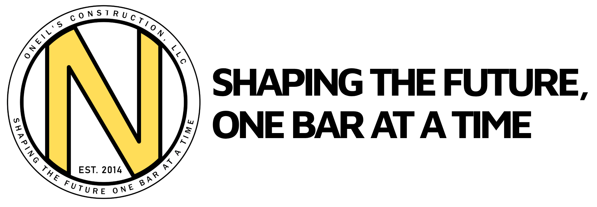 Oneil's Construction logo and tag line "Shaping the future one bar at at time" which has a clickable link that goes to the home page